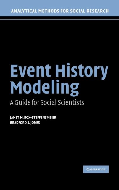 Event History Modeling : A Guide for Social Scientists