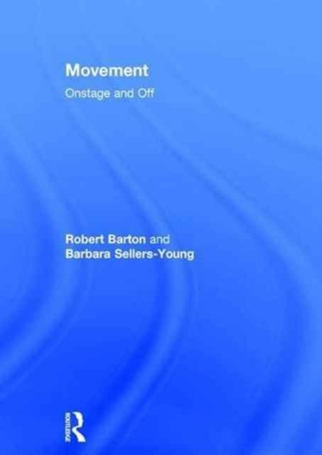 Movement : Onstage and Off