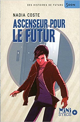 Ascenseur pour le futur