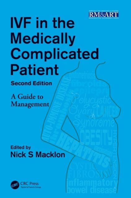 IVF in the Medically Complicated Patient : A Guide to Management