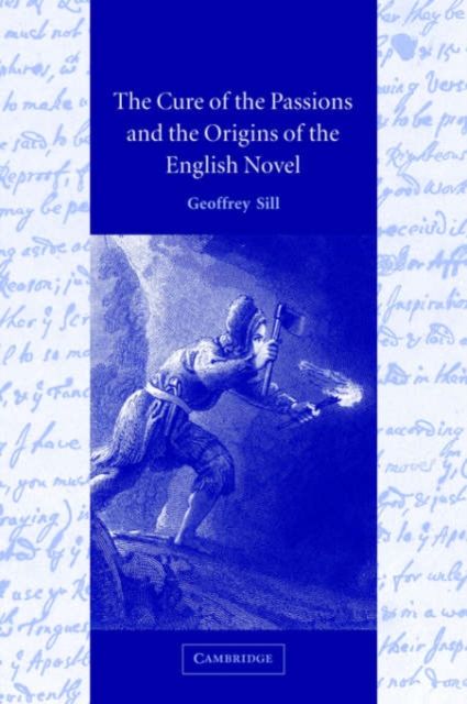 The Cure of the Passions and the Origins of the English Novel