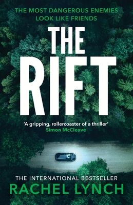 The Rift : A nail-biting and compulsive crime thriller