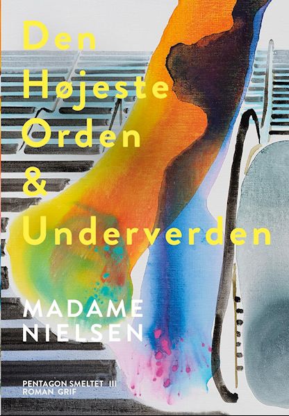 Den højeste orden & underverden : roman