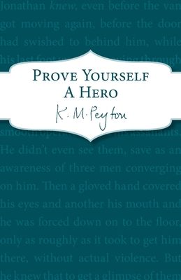 Prove Yourself a Hero