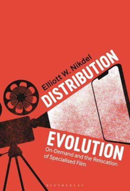 Distribution Evolution : On-Demand and the Relocation of Specialized Film