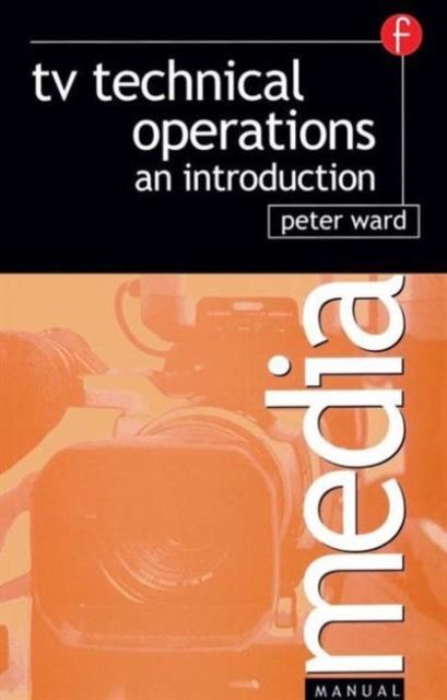 TV Technical Operations : An introduction