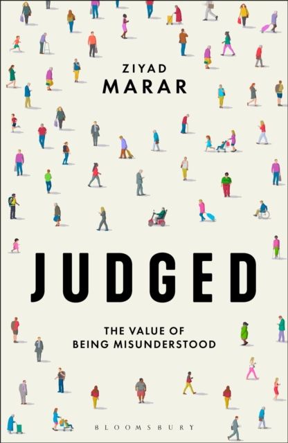Judged : The Value of Being Misunderstood