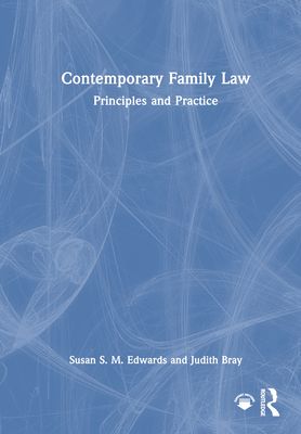Contemporary Family Law : Principles and Practice