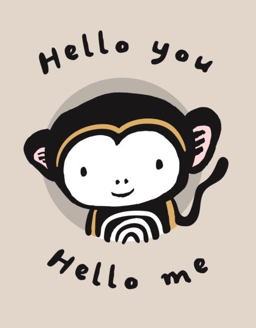 Hello You, Hello Me : A Soft Daytime Book With Mirrors