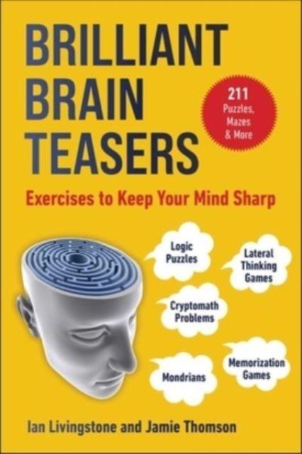 Brilliant Brain Teasers : Exercises to Keep Your Mind Sharp