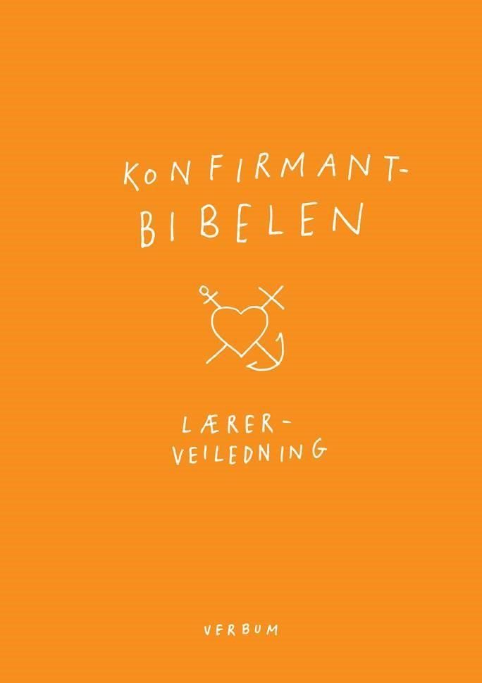 Konfirmantbibelen : lærerveiledning