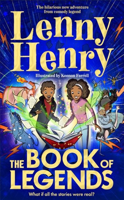 The book of legends : what if all the stories were real?