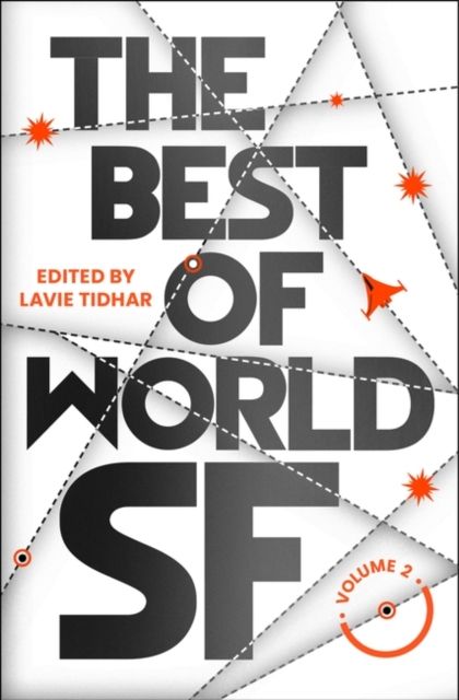 The Best of World SF : Volume 2