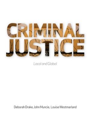 Criminal Justice : Local and Global