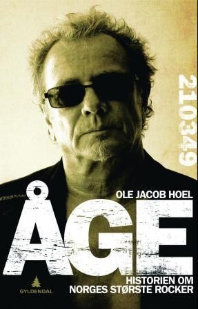 Åge : historien om Norges største rocker