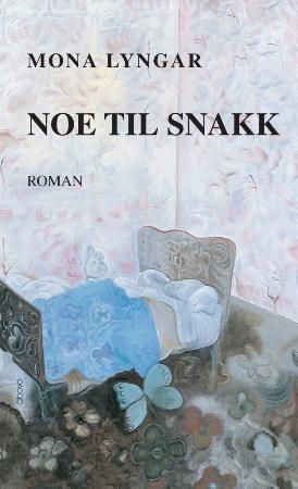 Forsidebilde av Noe til snakk : roman