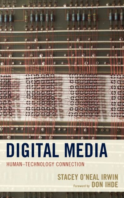 Digital Media : Human–Technology Connection