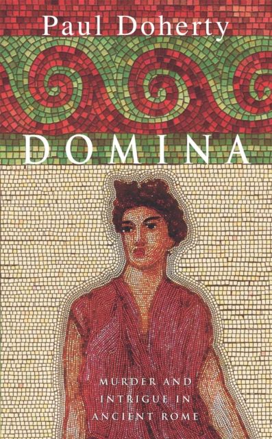 Forsidebilde av Domina : Murder and intrigue in Ancient Rome