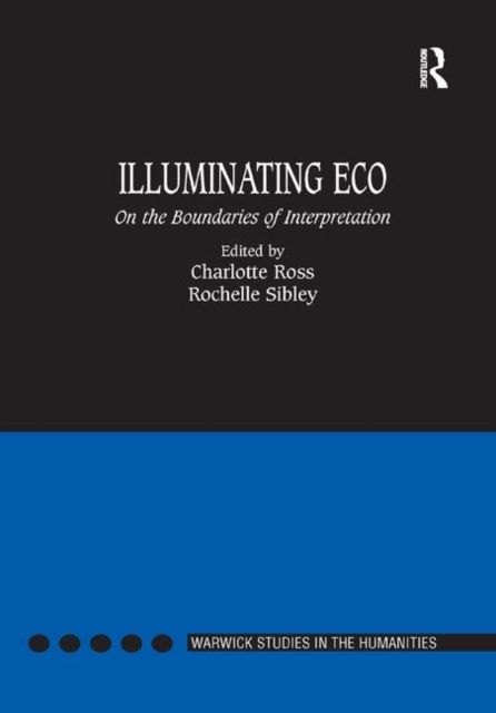 Illuminating Eco : On the Boundaries of Interpretation
