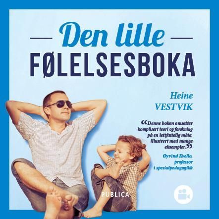 Den lille følelsesboka : om å ta barns føleleser på alvor
