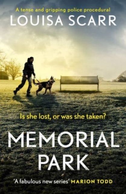 Memorial Park : A tense and gripping police procedural