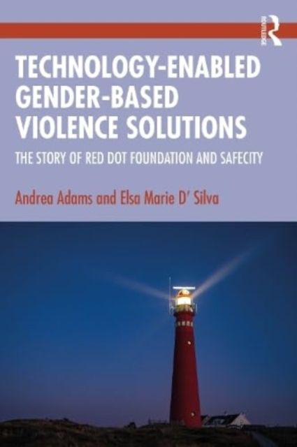 Technology-Enabled Gender-Based Violence Solutions : The Story of Red Dot Foundation and Safecity