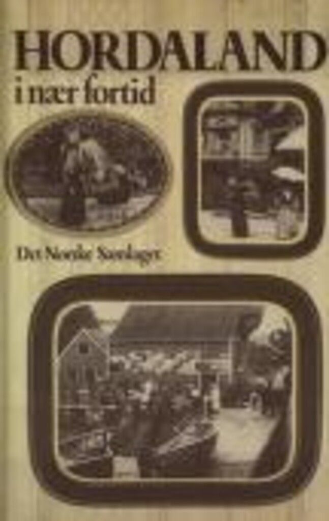 Hordaland i nær fortid
