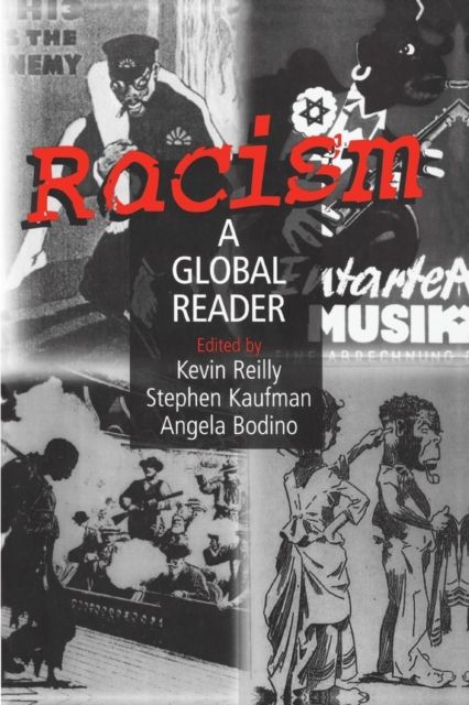 Racism: A Global Reader : A Global Reader