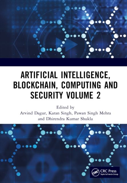 Artificial Intelligence, Blockchain, Computing and Security Volume 2 : Proceedings of the International Conference on Artificial Intelligence, Blockchain, Computing and Security (ICABCS 2023), Gr. Noida, UP, India, 24 - 25 February 2023
