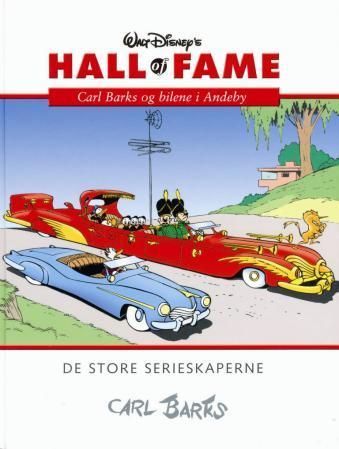 Carl Barks : bilene i Andeby : de store serieskaperne