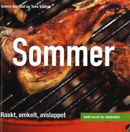 Sommer : raskt, enkelt, avslappet