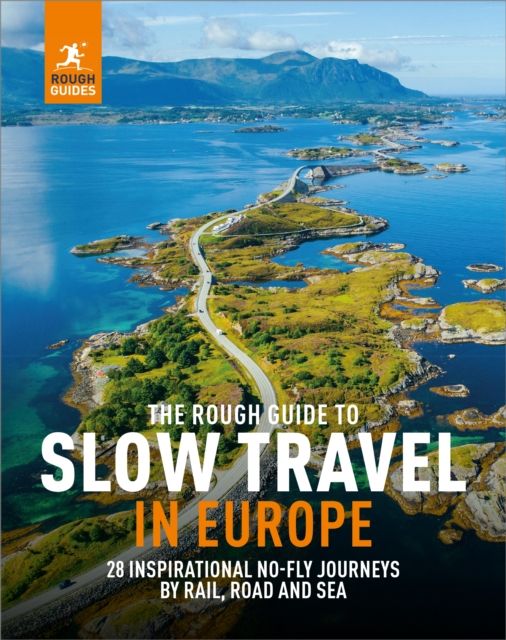 Slow travel in Europe : the rough guide