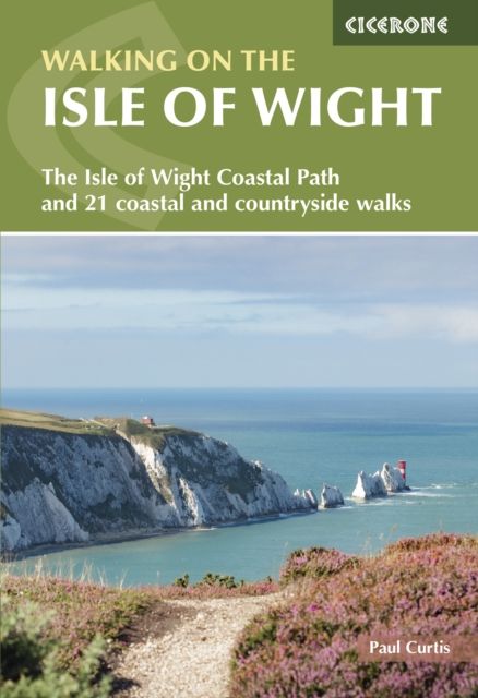 Forsidebilde av Walking on the Isle of Wight : The Isle of Wight Coastal Path and 21 coastal and countryside walks