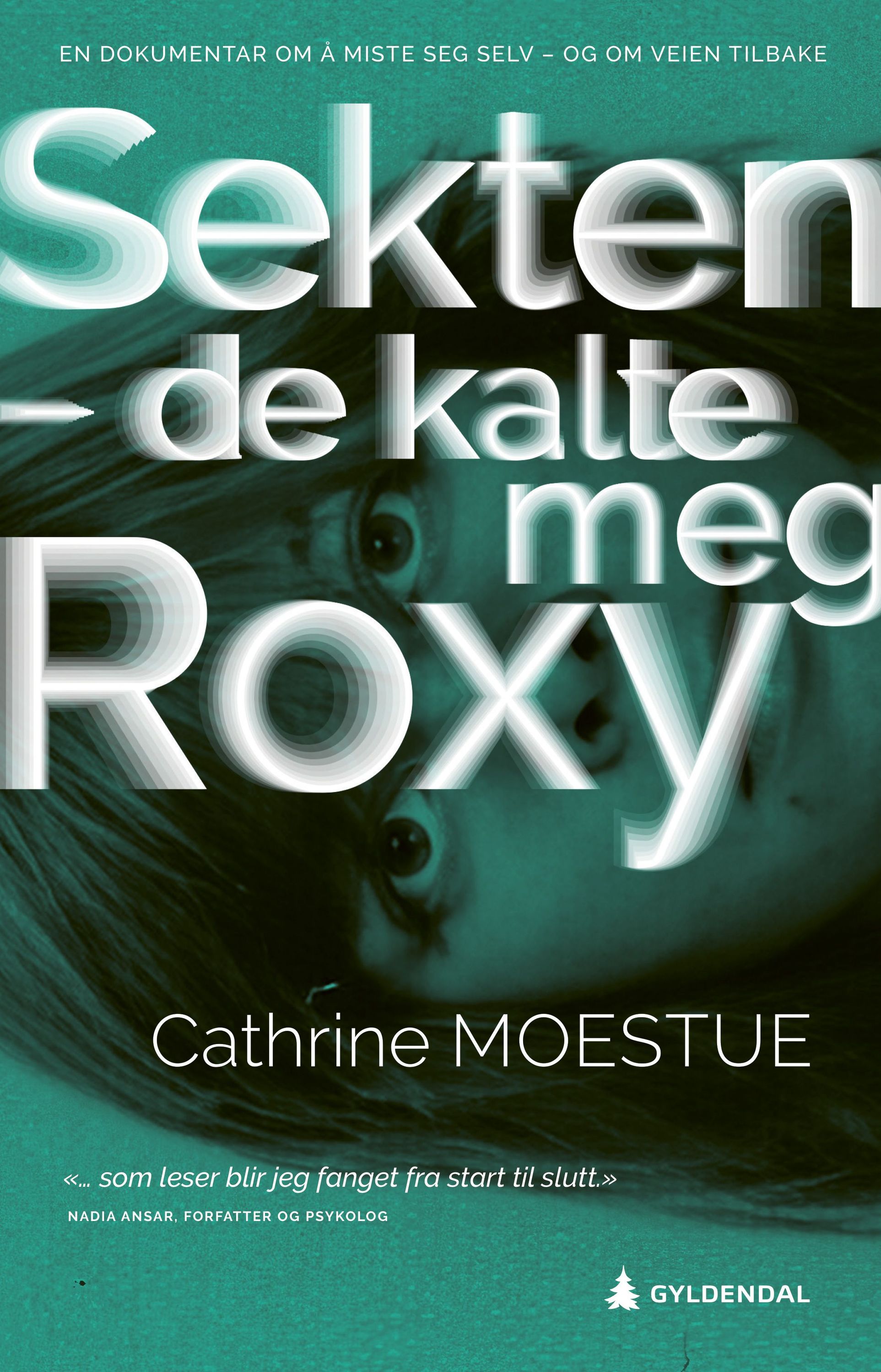 Sekten : de kalte meg Roxy