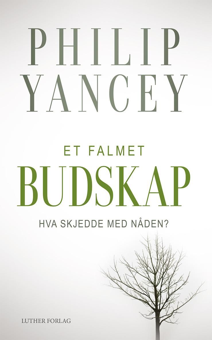 Et falmet budskap : hva skjedde med nåden?