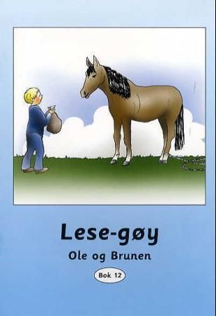 Lese-gøy : bok 12 : Ole og Brunen