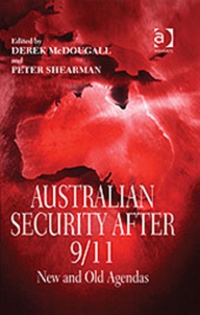 Australian Security After 9/11 : New and Old Agendas