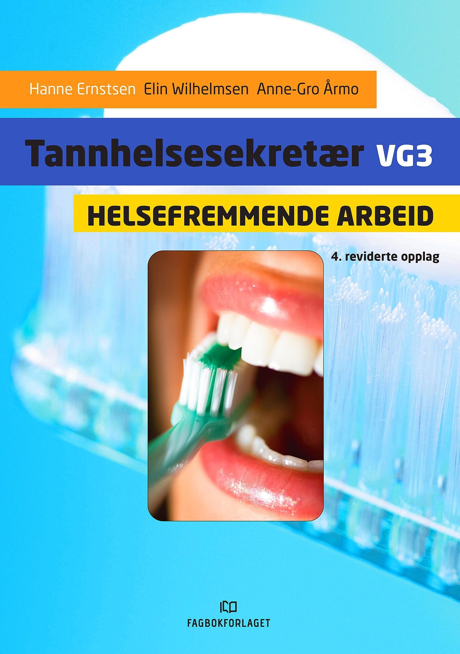 Tannhelsesekretær vg3 : helsefremmende arbeid