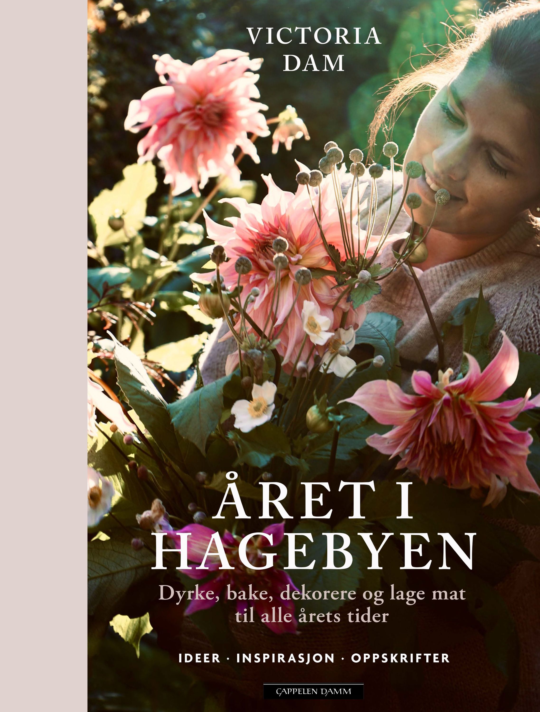 Året i hagebyen : dyrke, bake, dekorere og lage mat til alle årets tider : ideer, inspirasjon, oppskrifter