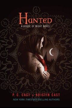 Hunted : a house of night novel