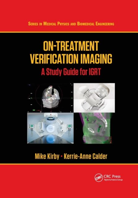 On-Treatment Verification Imaging : A Study Guide for IGRT
