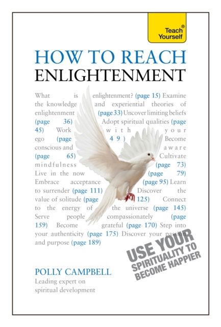 How to Reach Enlightenment : Use Your Spirituality to Become Happier