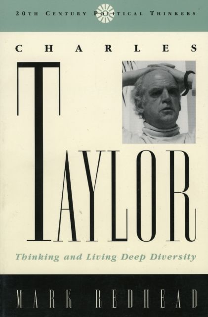 Charles Taylor : Thinking and Living Deep Diversity