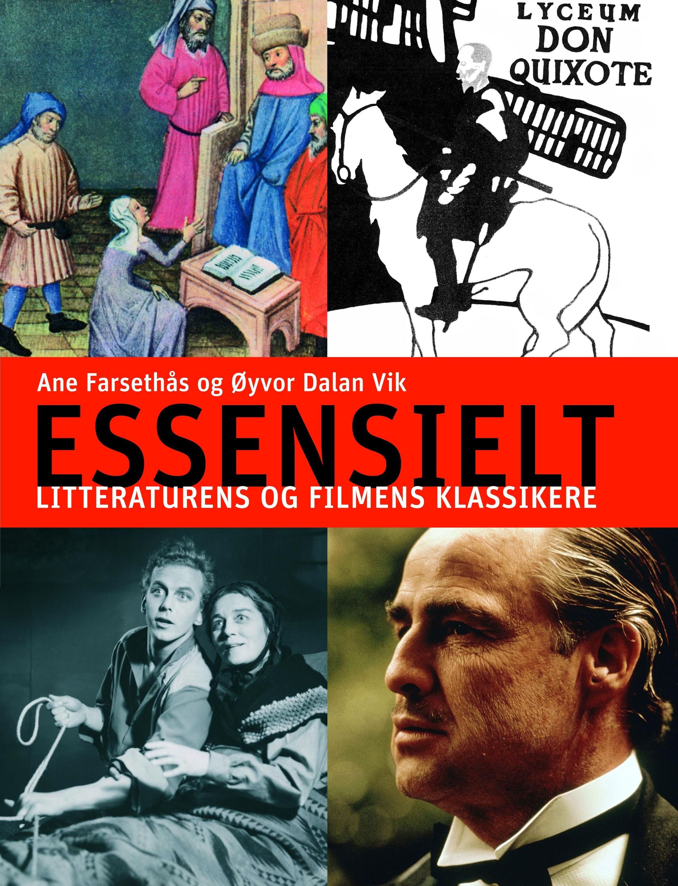 Essensielt : litteraturens og filmens klassikere