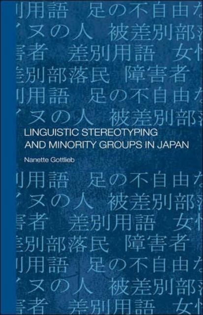 Linguistic Stereotyping and Minority Groups in Japan