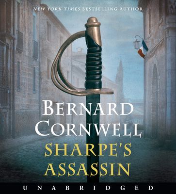 Sharpe's Assassin CD : Richard Sharpe and the Occupation of Paris, 1815