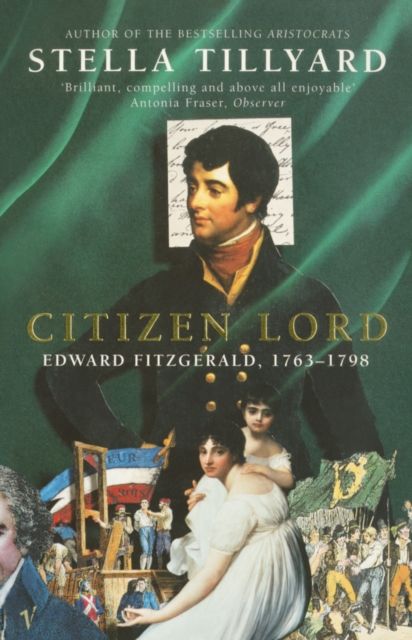 Citizen Lord : Edward Fitzgerald 1763-1798