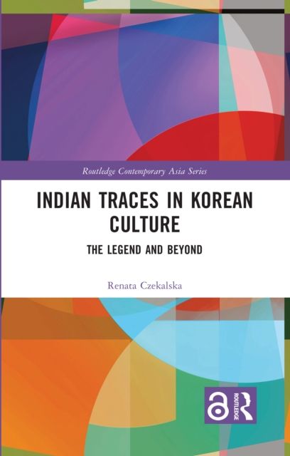 Indian Traces in Korean Culture : The Legend and Beyond