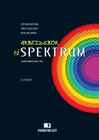 Spektrum : arbeidsbok : samfunnslære VK1