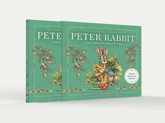 The classic tale of Peter Rabbit and other cherished stories